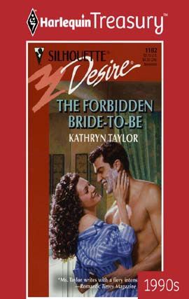 Title details for The Forbidden Bride-To-Be by Kathryn Taylor - Available